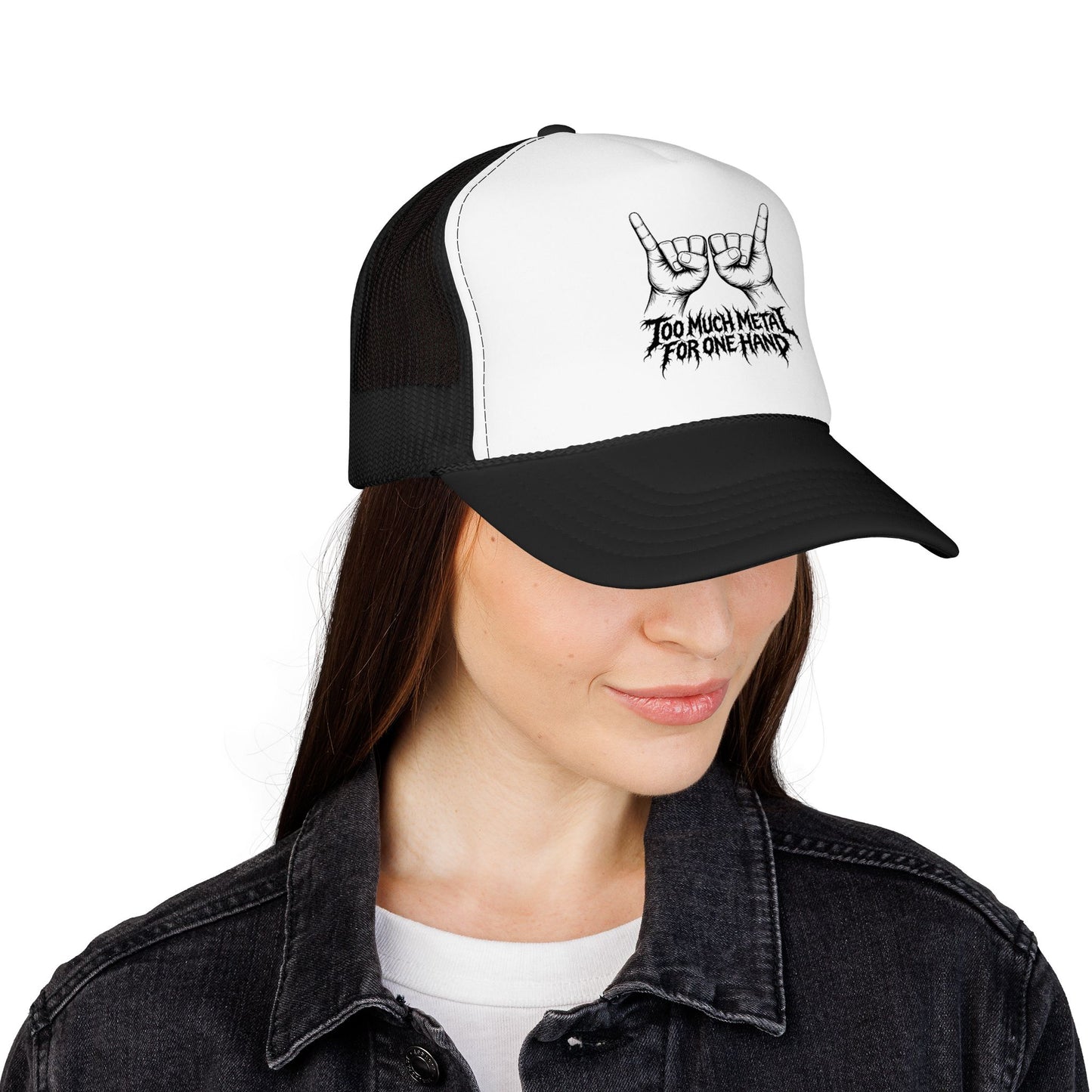 "Too Much Metal For One Hand" Trucker Hat