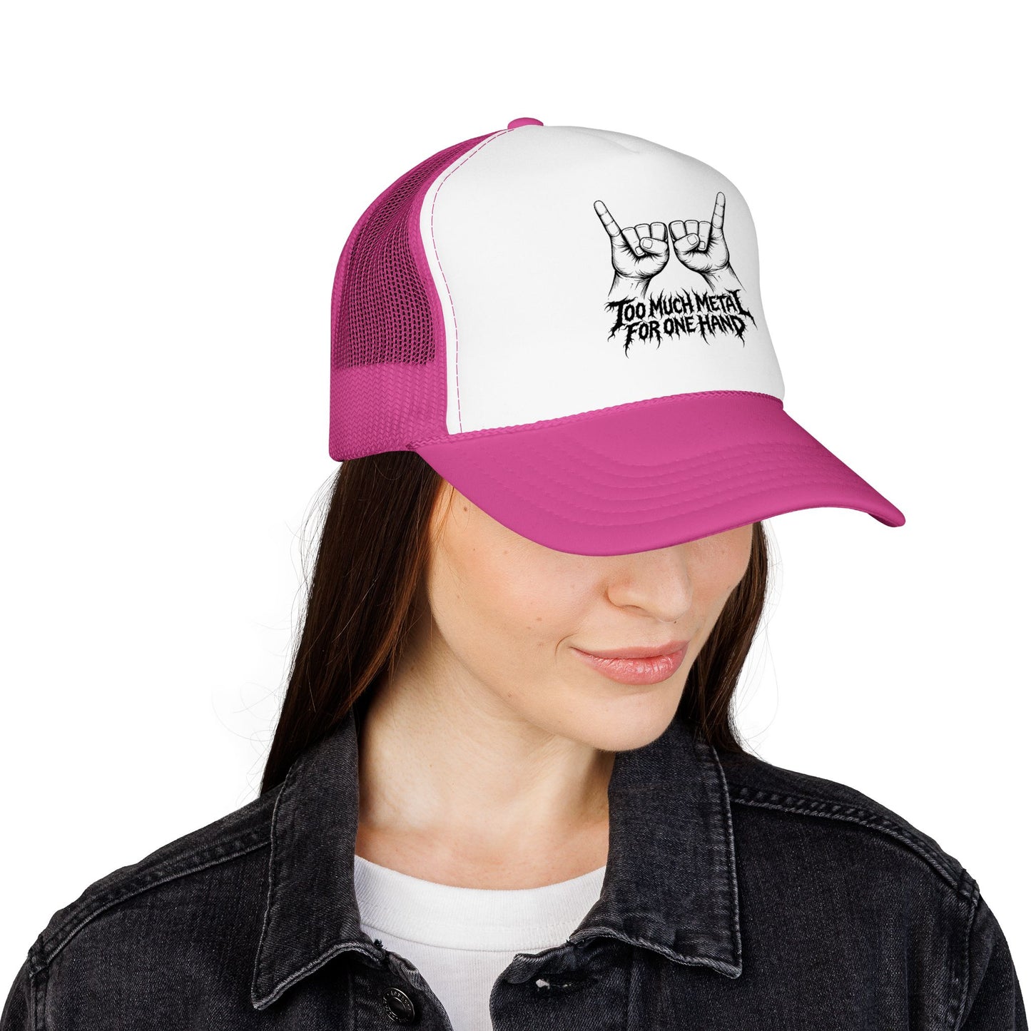 "Too Much Metal For One Hand" Trucker Hat