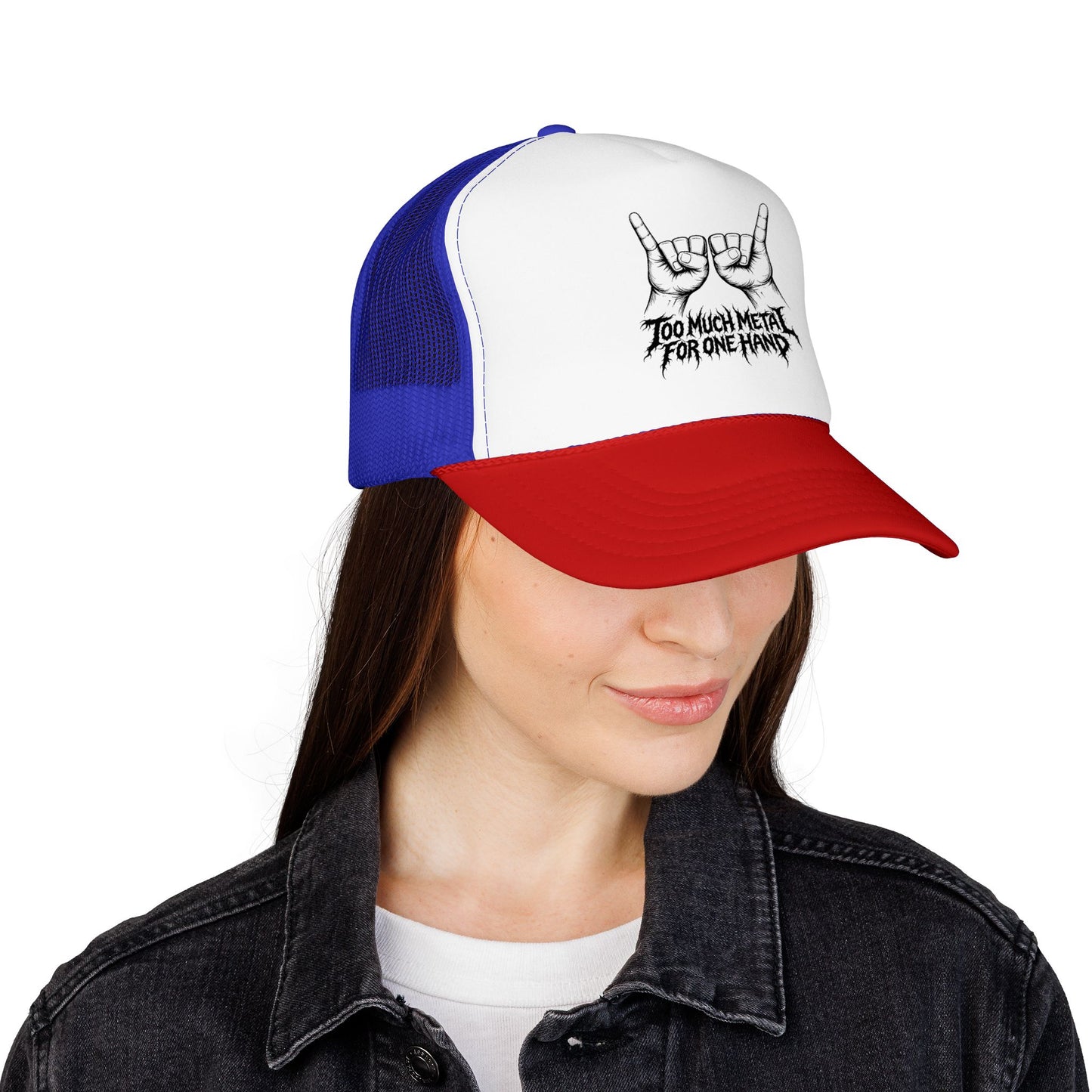 "Too Much Metal For One Hand" Trucker Hat