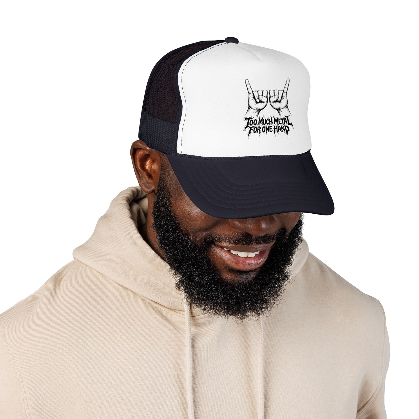 "Too Much Metal For One Hand" Trucker Hat
