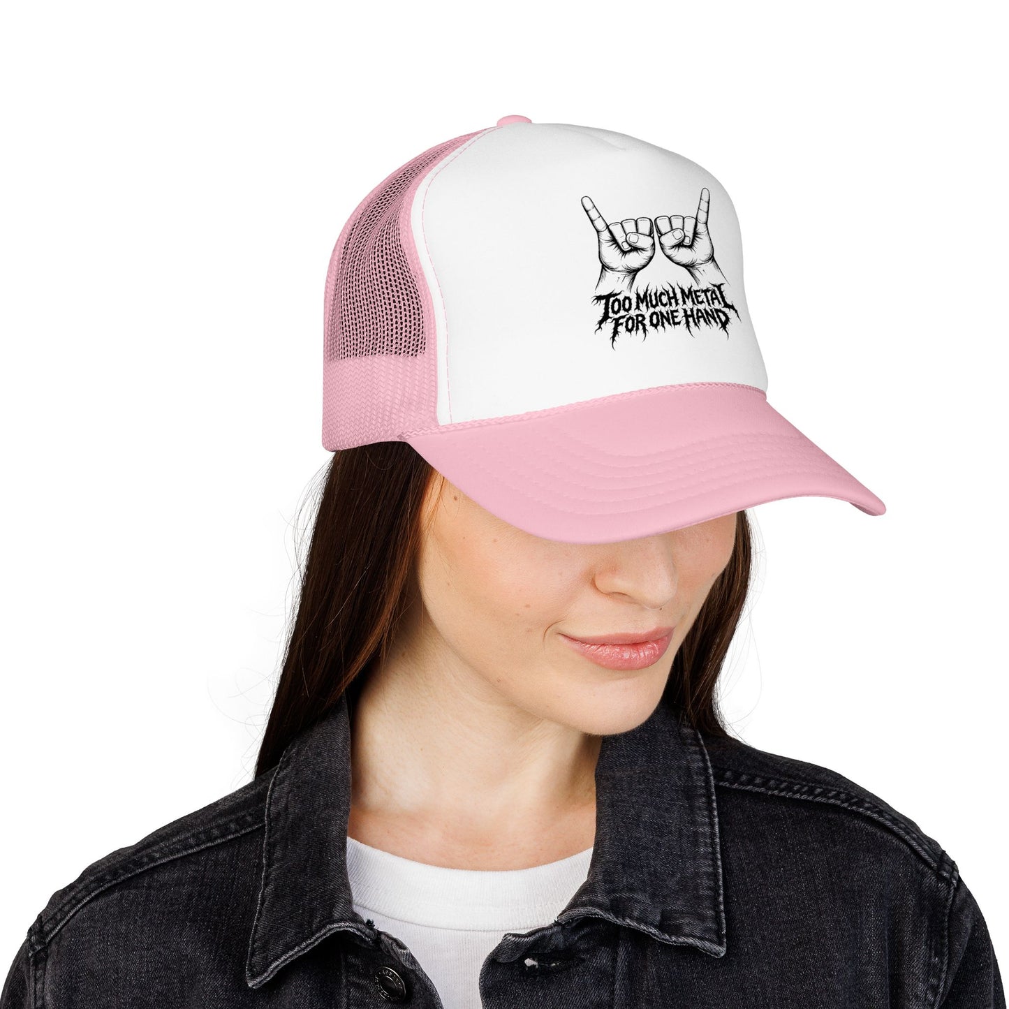 "Too Much Metal For One Hand" Trucker Hat